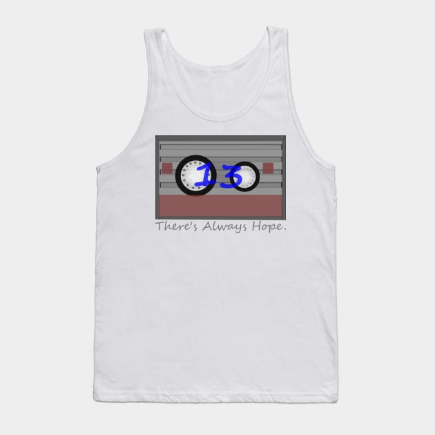 Theres always hope tape Tank Top by Cool Duck's Tees